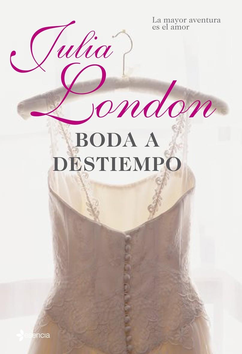 BODA A DESTIEMPO | 9788408085546 | LONDON, JULIA | Galatea Llibres | Llibreria online de Reus, Tarragona | Comprar llibres en català i castellà online