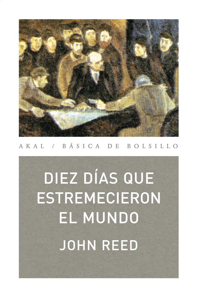 DIEZ DIAS QUE ESTREMECIERON EL MUNDO | 9788446022145 | REED, JOHN | Galatea Llibres | Librería online de Reus, Tarragona | Comprar libros en catalán y castellano online