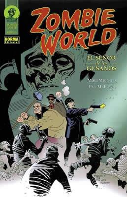 ZOMBIE WORLD: EL SEÑOR DE LOS GUSANOS | 9788479046996 | MIGNOLA, MIKE Y MCEOWN, PAT | Galatea Llibres | Llibreria online de Reus, Tarragona | Comprar llibres en català i castellà online