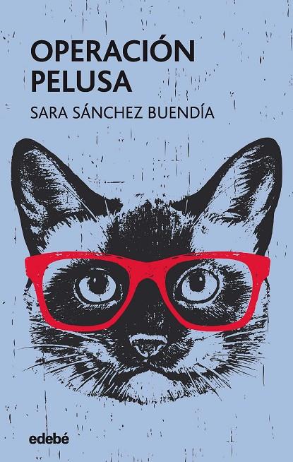 OPERACIÓN PELUSA | 9788468341101 | SÁNCHEZ BUENDÍA, SARA | Galatea Llibres | Llibreria online de Reus, Tarragona | Comprar llibres en català i castellà online