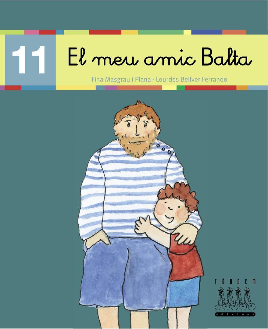 MEU AMIC BALTA, EL | 9788481316865 | BELLVER FERRANDO, LOURDES/MASGRAU PLANA, FINA | Galatea Llibres | Llibreria online de Reus, Tarragona | Comprar llibres en català i castellà online