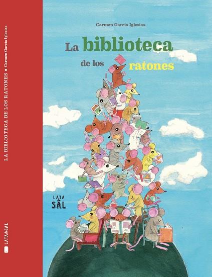 LA BIBLIOTECA DE LOS RATONES | 9788412078053 | GARCÍA IGLESIAS, CARMEN | Galatea Llibres | Llibreria online de Reus, Tarragona | Comprar llibres en català i castellà online