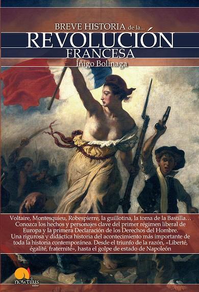 BREVE HISTORIA DE LA REVOLUCIÓN FRANCESA | 9788499675510 | BOLINAGA IRUASEGUI, IÑIGO | Galatea Llibres | Llibreria online de Reus, Tarragona | Comprar llibres en català i castellà online