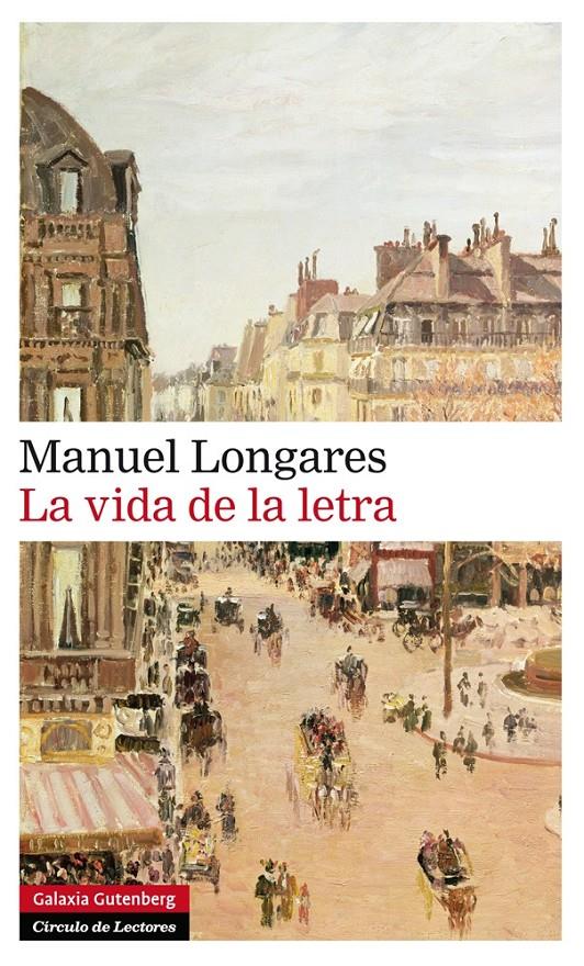 LA VIDA DE LA LETRA | 9788416072279 | LONGARES, MANUEL | Galatea Llibres | Llibreria online de Reus, Tarragona | Comprar llibres en català i castellà online