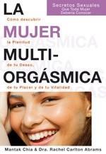 LA MUJER MULTIORGASMICA | 9788495973351 | CHIA, MANTAK/ABRAMS, RACHEL CARLTON | Galatea Llibres | Llibreria online de Reus, Tarragona | Comprar llibres en català i castellà online