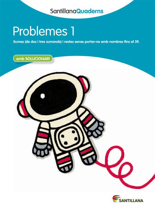 PROBLEMES 1 (SANTILLANA QUADERNS) | 9788468013961 | Galatea Llibres | Llibreria online de Reus, Tarragona | Comprar llibres en català i castellà online