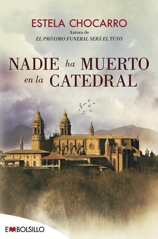 NADIE HA MUERTO EN LA CATEDRAL | 9788416087662 | CHOCARRO, ESTELA | Galatea Llibres | Llibreria online de Reus, Tarragona | Comprar llibres en català i castellà online