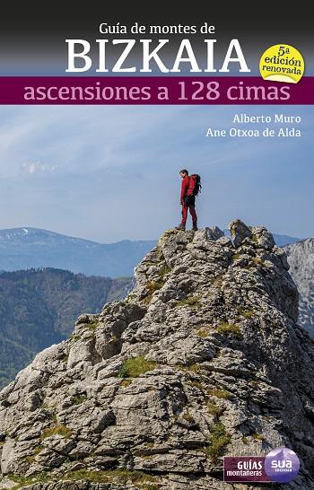 GUIA DE MONTES DE BIZKAIA ASCENSIONES A 128 CIMAS | 9788482167671 | MURO PEREG, ALBERTO/OTXOA DE ALDA, ANE | Galatea Llibres | Llibreria online de Reus, Tarragona | Comprar llibres en català i castellà online