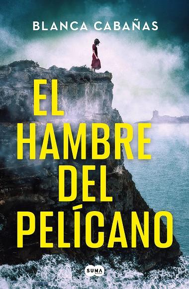 EL HAMBRE DEL PELÍCANO | 9788419835819 | CABAÑAS, BLANCA | Galatea Llibres | Llibreria online de Reus, Tarragona | Comprar llibres en català i castellà online