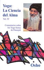 YOGA: LA CIENCIA DEL ALMA | 9788486797751 | OSHO | Galatea Llibres | Llibreria online de Reus, Tarragona | Comprar llibres en català i castellà online