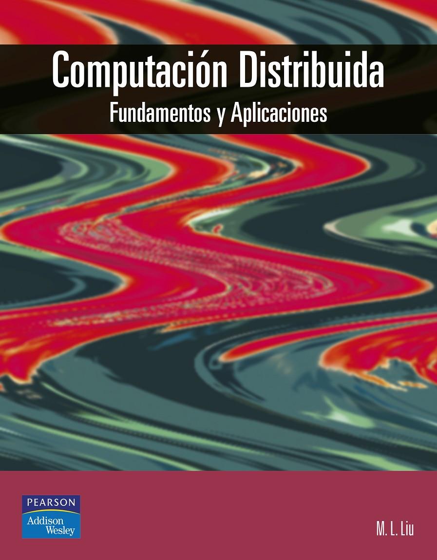 COMPUTACION DISTRIBUIDA FUNDAMENTOS Y APLICACIONES | 9788478290666 | Galatea Llibres | Llibreria online de Reus, Tarragona | Comprar llibres en català i castellà online