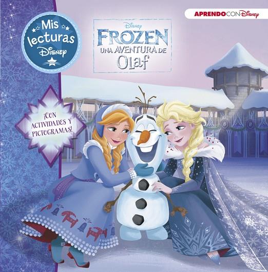 FROZEN. UNA AVENTURA DE OLAF (MIS LECTURAS DISNEY) | 9788416931279 | Galatea Llibres | Llibreria online de Reus, Tarragona | Comprar llibres en català i castellà online