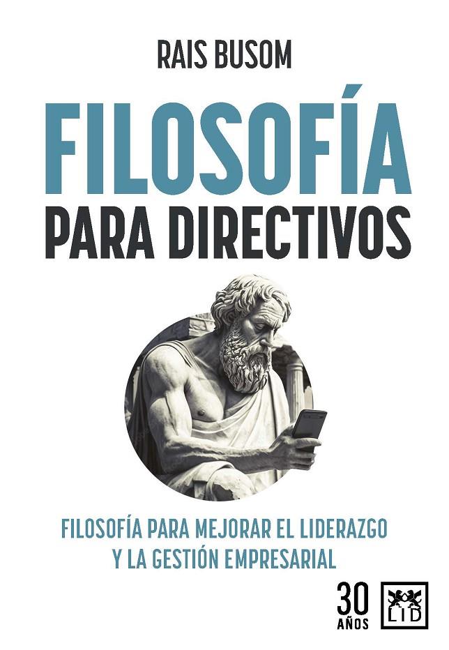 FILOSOFÍA PARA DIRECTIVOS | 9788417880569 | BUSOM, RAIS | Galatea Llibres | Llibreria online de Reus, Tarragona | Comprar llibres en català i castellà online