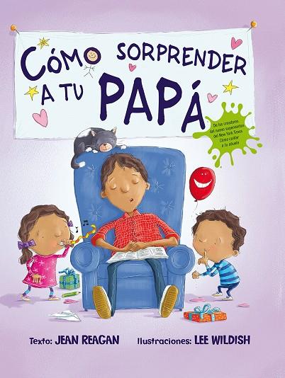 COMO SORPRENDER A TU PAPA | 9788491451112 | REAGAN, JEAN | Galatea Llibres | Llibreria online de Reus, Tarragona | Comprar llibres en català i castellà online