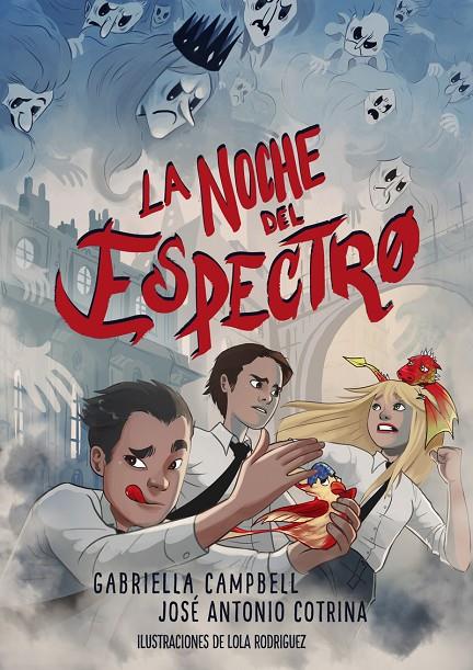 LA NOCHE DEL ESPECTRO | 9788494597442 | CAMPBELL, GABRIELLA; COTRINA, JOSÉ ANTONIO  | Galatea Llibres | Llibreria online de Reus, Tarragona | Comprar llibres en català i castellà online