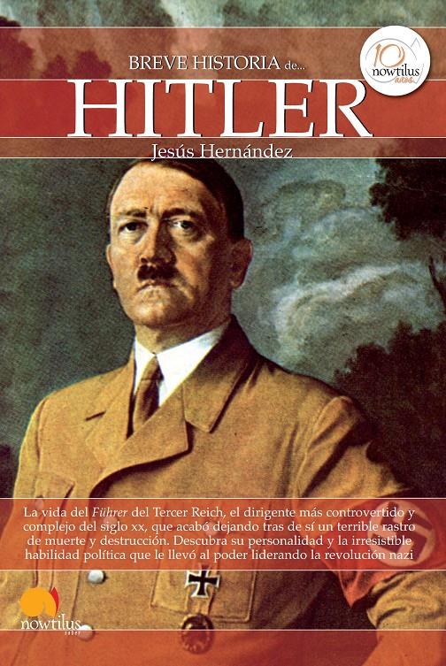 BREVE HISTORIA DE HITLER | 9788499673103 | HERNANDEZ, JESUS | Galatea Llibres | Librería online de Reus, Tarragona | Comprar libros en catalán y castellano online