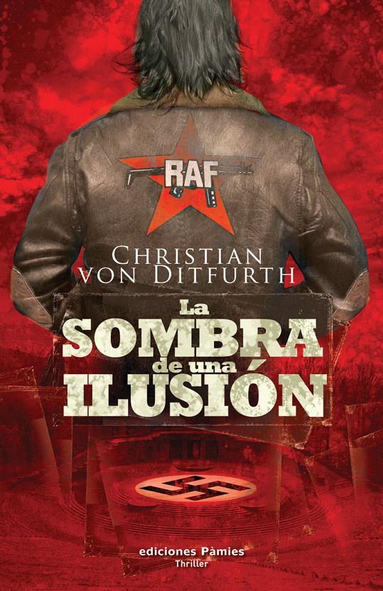 SOMBRA DE UNA ILUSIÓN, LA | 9788496952744 | VON DITFURTH, CHRISTIAN | Galatea Llibres | Librería online de Reus, Tarragona | Comprar libros en catalán y castellano online