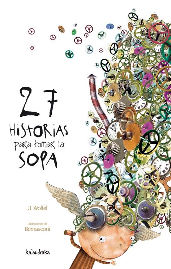 27 HISTORIAS PARA TOMAR SOPA | 9788496388314 | WOLFEL, U. | Galatea Llibres | Librería online de Reus, Tarragona | Comprar libros en catalán y castellano online