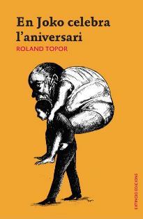 EN JOKO CELEBRA L'ANIVERSARI | 9788494953309 | TOPOR, ROLAND | Galatea Llibres | Llibreria online de Reus, Tarragona | Comprar llibres en català i castellà online