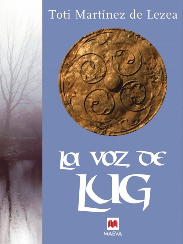 VOZ DE LUG, LA | 9788495354938 | MARTINEZ DE LEZEA, TOTI | Galatea Llibres | Llibreria online de Reus, Tarragona | Comprar llibres en català i castellà online