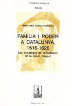 FAMILIA I PODER A CATLUNYA,1516-1626 | 9788479354589 | FARGAS PEÑARROCHA,MARIA ADELA | Galatea Llibres | Llibreria online de Reus, Tarragona | Comprar llibres en català i castellà online