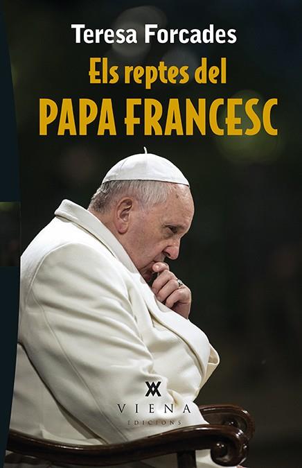 ELS REPTES DEL PAPA FRANCESC | 9788483309391 | FORCADES, TERESA | Galatea Llibres | Librería online de Reus, Tarragona | Comprar libros en catalán y castellano online