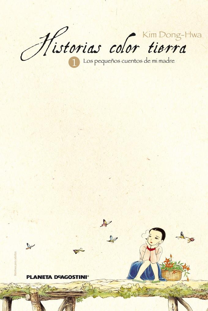 HISTORIAS COLOR TIERRA 1: LOS PEQUEÑOS CUENTOS DE MI MADRE | 9788467458886 | DONG-HWA, KIM | Galatea Llibres | Llibreria online de Reus, Tarragona | Comprar llibres en català i castellà online