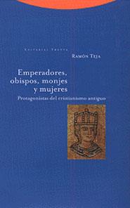 EMPERADORES, OBISPOS, MONJES Y MUJERES | 9788481642865 | TEJA, RAMON | Galatea Llibres | Librería online de Reus, Tarragona | Comprar libros en catalán y castellano online