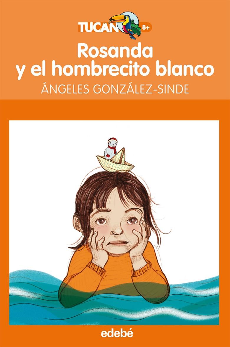 ROSANDA Y EL HOMBRECITO BLANCO | 9788468308333 | GONZÁLEZ-SINDE REIG, ÁNGELES | Galatea Llibres | Llibreria online de Reus, Tarragona | Comprar llibres en català i castellà online