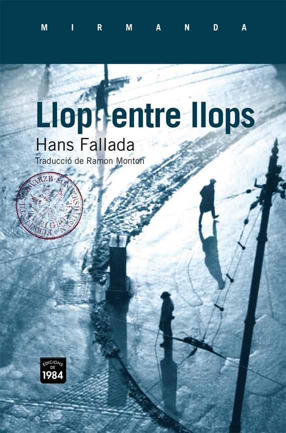 LLOP ENTRE LLOPS | 9788492440948 | FALLADA, HANS | Galatea Llibres | Librería online de Reus, Tarragona | Comprar libros en catalán y castellano online