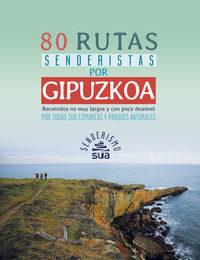 80 RUTAS SENDERISTAS POR GIPUZKOA | 9788482166841 | AA.VV. | Galatea Llibres | Llibreria online de Reus, Tarragona | Comprar llibres en català i castellà online