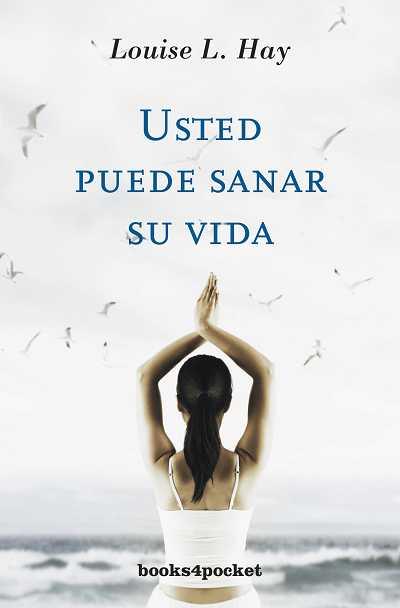 USTED PUEDE SANAR SU VIDA | 9788496829015 | HAY, LOUISE | Galatea Llibres | Librería online de Reus, Tarragona | Comprar libros en catalán y castellano online