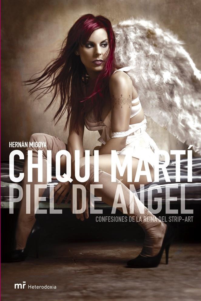 CHIQUI MARTÍ. PIEL DE ANGEL | 9788427031357 | MIGOYA, HERNAN | Galatea Llibres | Librería online de Reus, Tarragona | Comprar libros en catalán y castellano online