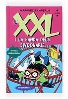 XXL I LA BANDA DELS SWOONARIE | 9788466123327 | MÁRQUEZ TAÑÁ, EDUARD | Galatea Llibres | Llibreria online de Reus, Tarragona | Comprar llibres en català i castellà online