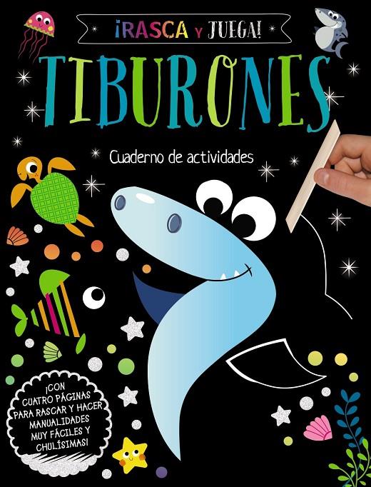 RASCA Y JUEGA! TIBURONES | 9788469666562 | Galatea Llibres | Llibreria online de Reus, Tarragona | Comprar llibres en català i castellà online