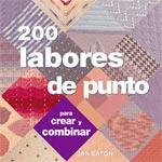 200 LABORES DE PUNTO : PARA CREAR Y COMBINAR | 9788475563923 | SOMS TRAMUJAS, ROSER ,   TR. | Galatea Llibres | Llibreria online de Reus, Tarragona | Comprar llibres en català i castellà online