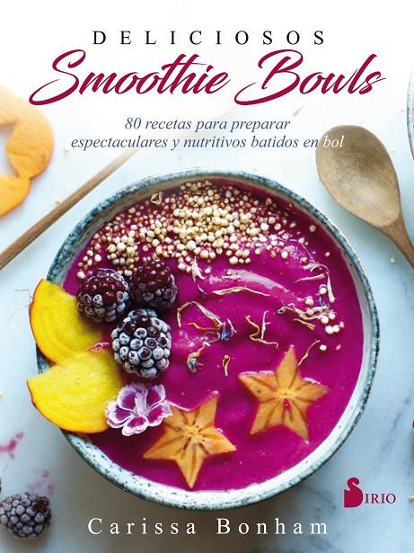 DELICIOSOS SMOOTHIE BOULS | 9788417030254 | BONHAM, CARISSA | Galatea Llibres | Llibreria online de Reus, Tarragona | Comprar llibres en català i castellà online