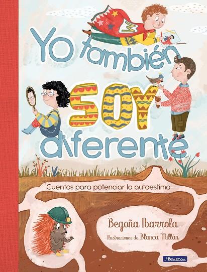 YO TAMBIEN SOY DIFERENTE | 9788448855253 | IBARROLA, BEGO#A/MILL#N, BLANCA | Galatea Llibres | Librería online de Reus, Tarragona | Comprar libros en catalán y castellano online