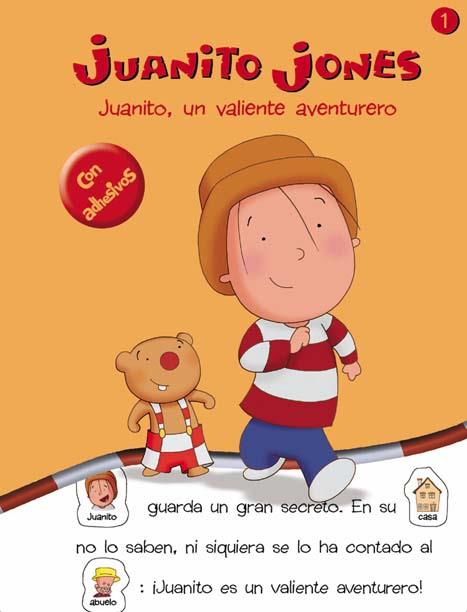 JUANITO JONES. JUANITO, UN VALIENTE AVENTURERO | 9788439207900 | ALCANTARA, RICARDO | Galatea Llibres | Librería online de Reus, Tarragona | Comprar libros en catalán y castellano online