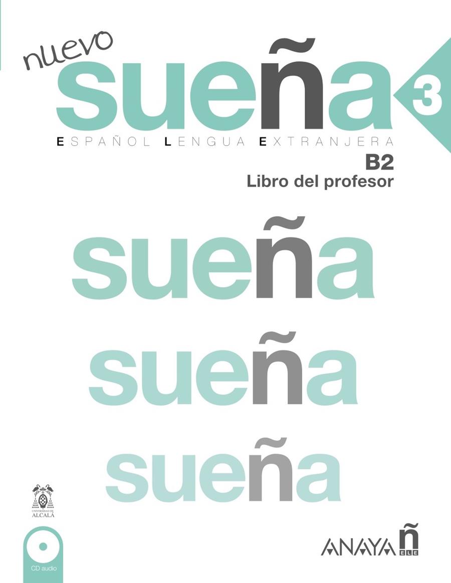 NUEVO SUEÑA 3. LIBRO DEL PROFESOR | 9788469825693 | ÁLVAREZ MARTÍNEZ, M.ª ÁNGELES/DE LA FUENTE MARTÍNEZ, M.ª VEGA/SANZ SÁNCHEZ, BEGOÑA/TORRENS ÁLVAREZ,  | Galatea Llibres | Llibreria online de Reus, Tarragona | Comprar llibres en català i castellà online