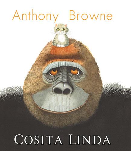 COSITA LINDA | 9788413433097 | BROWNE, ANTHONY | Galatea Llibres | Llibreria online de Reus, Tarragona | Comprar llibres en català i castellà online