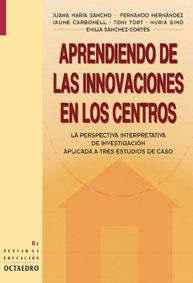 APRENDIENDO LAS INNOVACIONES EN LOS CENTROS | 9788480633352 | SANCHO, JUANA MARIA | Galatea Llibres | Librería online de Reus, Tarragona | Comprar libros en catalán y castellano online