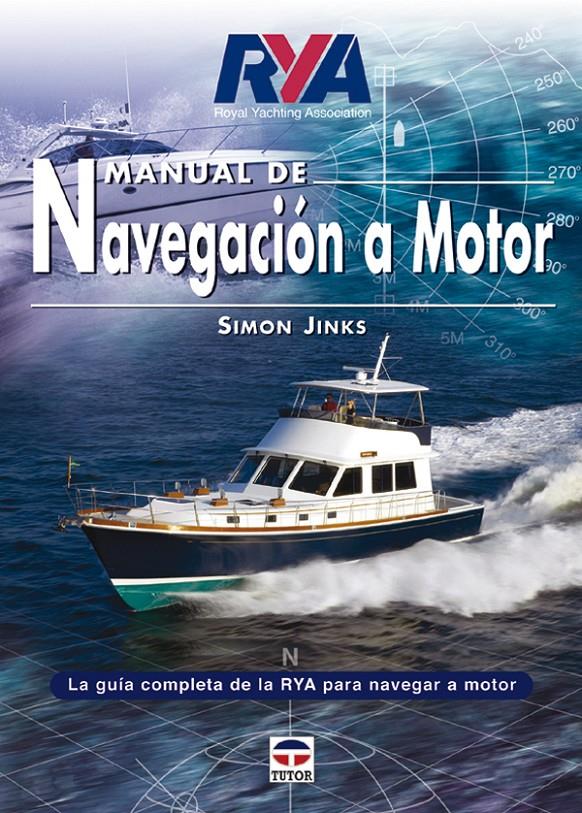 MANUAL DE NAVEGACION A MOTOR | 9788479025236 | JINKS, SIMON | Galatea Llibres | Llibreria online de Reus, Tarragona | Comprar llibres en català i castellà online