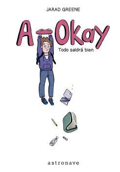 A-OKAY. TODO SALDRÁ BIEN | 9788467959116 | GREENE, JARAD | Galatea Llibres | Llibreria online de Reus, Tarragona | Comprar llibres en català i castellà online