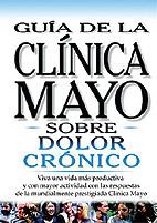 SOBRE DOLOR CRONICO. CLINICA MAYO | 9789706553249 | DOMINGUEZ ESQUIVEL, JOSE AMADOR/MARTOS NAVARRO, FERNANDO/GONZALEZ RABANAL, JOSE MANUEL/MUñOZ LABIANO | Galatea Llibres | Llibreria online de Reus, Tarragona | Comprar llibres en català i castellà online