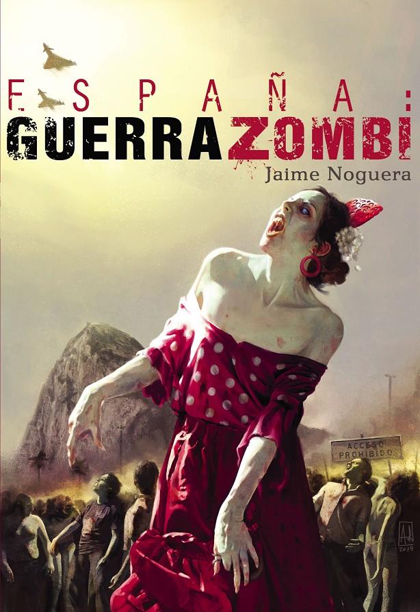 ESPAÑA: GUERRA ZOMBI | 9788415932710 | NOGUERA, JAIME | Galatea Llibres | Llibreria online de Reus, Tarragona | Comprar llibres en català i castellà online