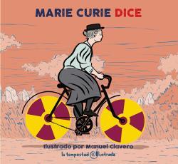 MARIE CURIE DICE | 9788479481735 | CURIE, MARIE | Galatea Llibres | Librería online de Reus, Tarragona | Comprar libros en catalán y castellano online