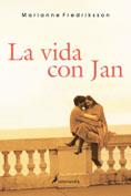 VIDA CON JAN, LA | 9788498380828 | FREDRIKSSON, MARIANNE | Galatea Llibres | Llibreria online de Reus, Tarragona | Comprar llibres en català i castellà online