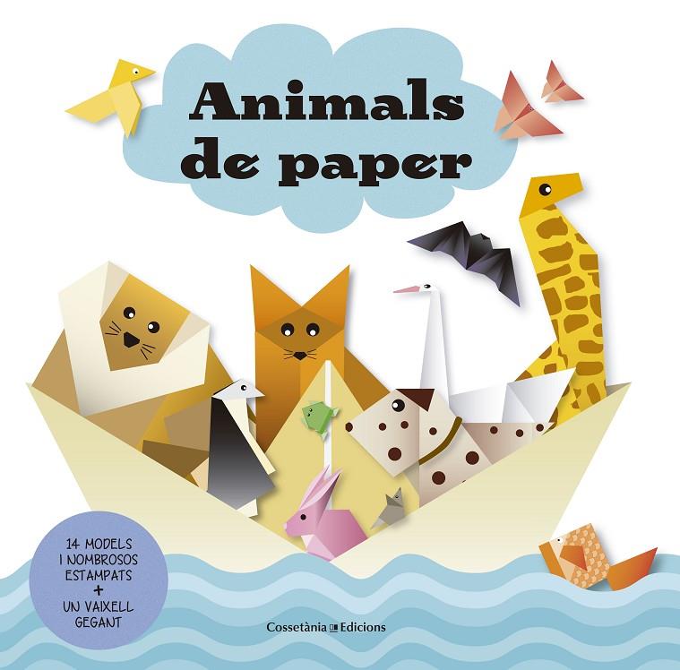 ANIMALS DE PAPER | 9788490345672 | Galatea Llibres | Librería online de Reus, Tarragona | Comprar libros en catalán y castellano online