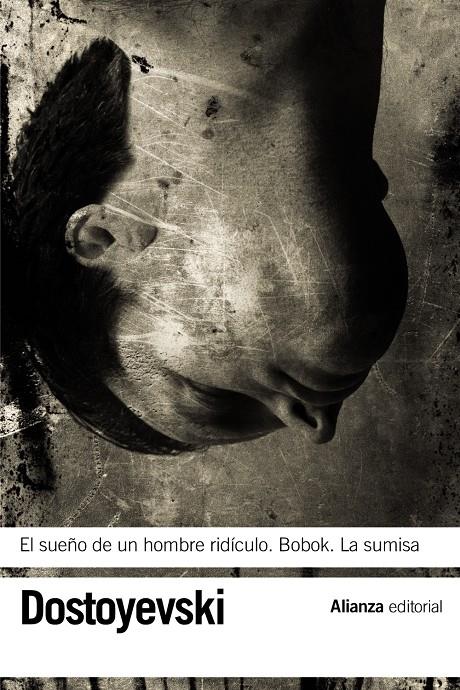 SUEÑO DE UN HOMBRE RIDÍCULO - BOBOK - LA SUMISA | 9788420664545 | DOSTOYEVSKI, FIÓDOR | Galatea Llibres | Llibreria online de Reus, Tarragona | Comprar llibres en català i castellà online